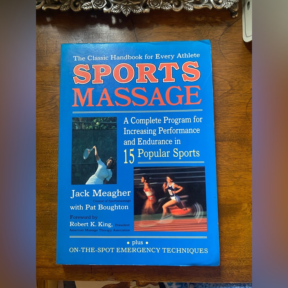 Sports Massage: A Complete Program for Increasing Performance and Endurance